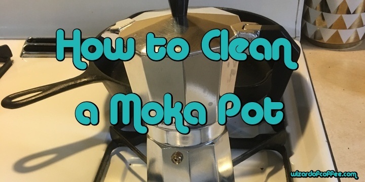 How to Clean a Moka Pot (Daily Care and Deep Cleaning)